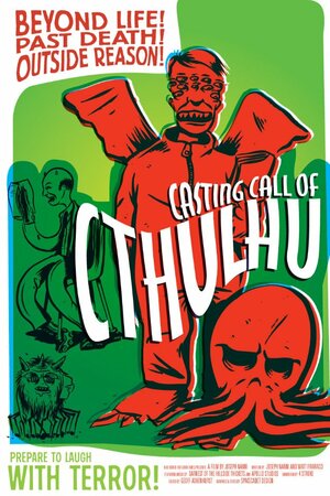 Постер: (Casting Call of Cthulhu, 2008 - вся информация о фильме на FilmNavi.ru