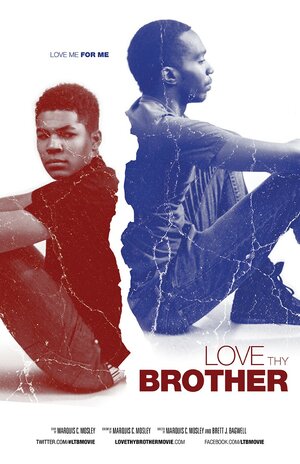 Постер: (Love Thy Brother, 2014 - вся информация о фильме на FilmNavi.ru