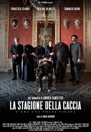 Постер: (La stagione della caccia: c'era una volta Vigata, 2019 - вся информация о фильме на FilmNavi.ru