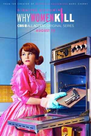 Постер: (Почему женщины убивают, 2019 - вся информация о сериале на FilmNavi.ru
