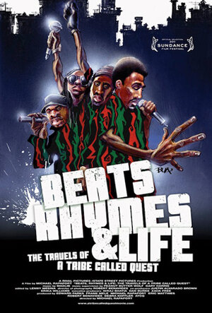 Постер: (Биты, рифмы и жизнь: Путешествия группы A Tribe Called Quest, 2011 - вся информация о фильме на FilmNavi.ru