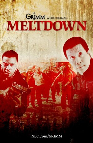 Постер: (Grimm: Meltdown, 2013 - вся информация о фильме на FilmNavi.ru