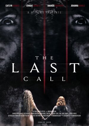 Постер: (The Last Call, 2019 - вся информация о фильме на FilmNavi.ru
