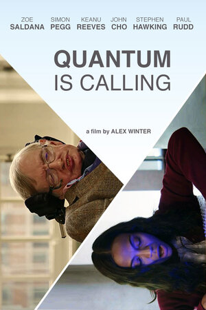 Постер: (Quantum Is Calling, 2016 - вся информация о фильме на FilmNavi.ru