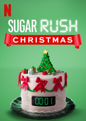 Постер: (Sugar Rush Christmas, 2019 - вся информация о сериале на FilmNavi.ru