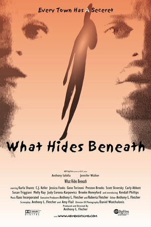 Постер: (What Hides Beneath, 2005 - вся информация о фильме на FilmNavi.ru