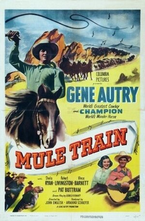 Постер: (Mule Train, 1950 - вся информация о фильме на FilmNavi.ru