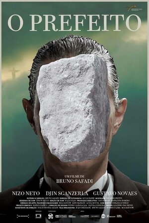 Постер: (O Prefeito, 2015 - вся информация о фильме на FilmNavi.ru