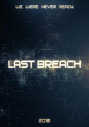 Постер: (Last Breach, 2018 - вся информация о фильме на FilmNavi.ru
