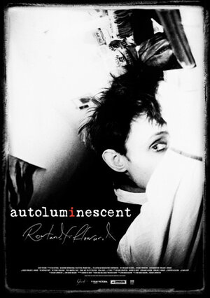 Постер: (Autoluminescent: Rowland S. Howard, 2011 - вся информация о фильме на FilmNavi.ru