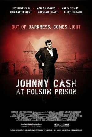 Постер: (Johnny Cash at Folsom Prison, 2008 - вся информация о фильме на FilmNavi.ru