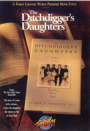 Постер: (The Ditchdigger's Daughters, 1997 - вся информация о фильме на FilmNavi.ru