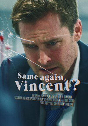 Постер: (Same Again, Vincent?, 2019 - вся информация о фильме на FilmNavi.ru