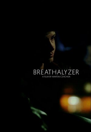 Постер: (Breathalyzer, 2019 - вся информация о фильме на FilmNavi.ru