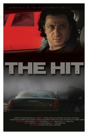 Постер: (The Hit, 2007 - вся информация о фильме на FilmNavi.ru