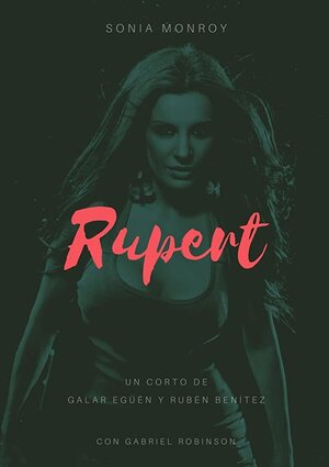 Постер: (Rupert, 2013 - вся информация о фильме на FilmNavi.ru