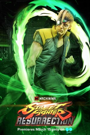 Постер: (Уличный боец: Воскрешение, 2016 - вся информация о сериале на FilmNavi.ru