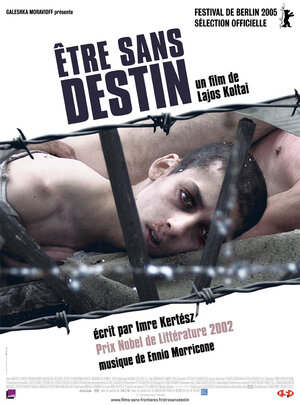 Постер: (Без судьбы, 2005 - вся информация о фильме на FilmNavi.ru