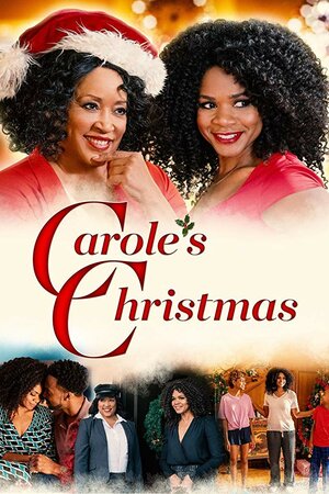 Постер: (Carole's Christmas, 2019 - вся информация о фильме на FilmNavi.ru