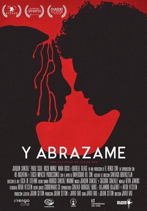 Постер: (Y abrázame, 2017 - вся информация о фильме на FilmNavi.ru