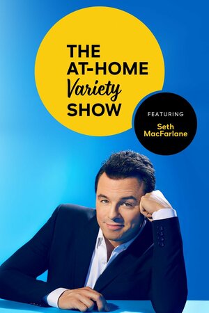 Постер: (The At-Home Variety Show, 2020 - вся информация о сериале на FilmNavi.ru