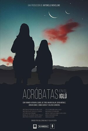 Постер: (Acróbatas en el iglú, 2019 - вся информация о фильме на FilmNavi.ru