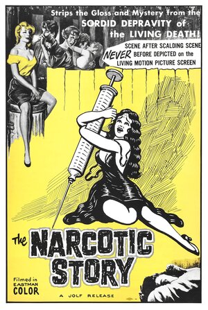 Постер: (The Narcotics Story, 1958 - вся информация о фильме на FilmNavi.ru