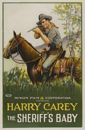 Постер: (The Sheriff's Baby, 1913 - вся информация о фильме на FilmNavi.ru