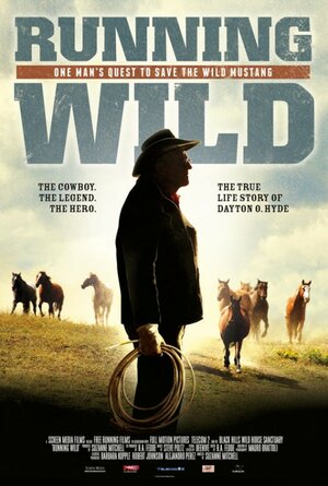Постер: (Running Wild: The Life of Dayton O. Hyde, 2013 - вся информация о фильме на FilmNavi.ru