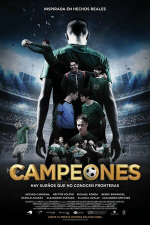 Постер: (Campeones, 2018 - вся информация о фильме на FilmNavi.ru