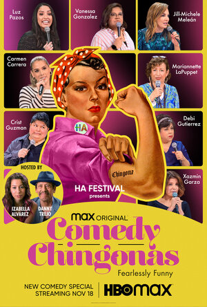 Постер: (Comedy Chingonas, 2021 - вся информация о фильме на FilmNavi.ru