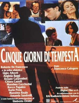 Постер: (Cinque giorni di tempesta, 1997 - вся информация о фильме на FilmNavi.ru