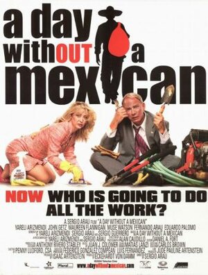 Постер: (A Day Without a Mexican, 1998 - вся информация о фильме на FilmNavi.ru