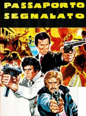 Постер: (Passaporto segnalato, 1985 - вся информация о фильме на FilmNavi.ru