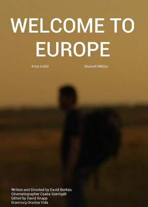 Постер: (Welcome to Europe, 2015 - вся информация о фильме на FilmNavi.ru