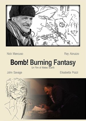 Постер: (Bomb! Burning Fantasy, 2015 - вся информация о фильме на FilmNavi.ru