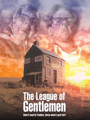Постер: (Лига джентльменов, 1999 - вся информация о сериале на FilmNavi.ru