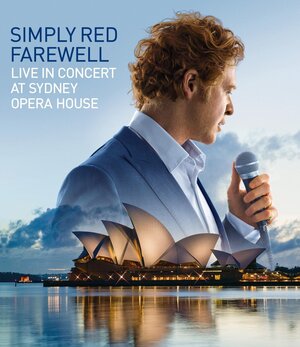 Постер: (Simply Red: Farewell - Live at the Sydney Opera House, 2011 - вся информация о фильме на FilmNavi.ru
