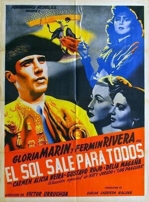 Постер: (El sol sale para todos, 1950 - вся информация о фильме на FilmNavi.ru