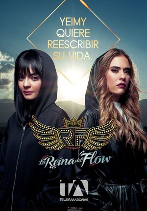 Постер: (La reina del flow, 2018 - вся информация о сериале на FilmNavi.ru