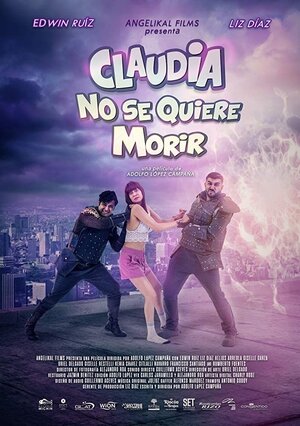 Постер: (Claudia No Se Quiere Morir, 2019 - вся информация о фильме на FilmNavi.ru