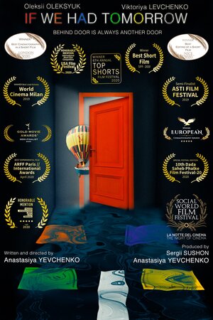 Постер: (If We Had Tomorrow, 2019 - вся информация о фильме на FilmNavi.ru