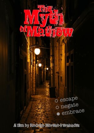 Постер: (The Myth of Mathew - вся информация о фильме на FilmNavi.ru