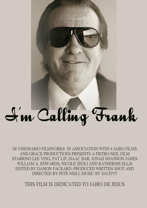 Постер: (I'm Calling Frank, 2007 - вся информация о фильме на FilmNavi.ru