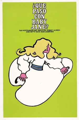 Постер: (Что случилось с Бэби Джейн?, 1962 - вся информация о фильме на FilmNavi.ru