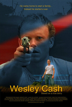 Постер: (Wesley Cash, 2004 - вся информация о фильме на FilmNavi.ru
