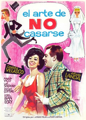 Постер: (El arte de no casarse, 1966 - вся информация о фильме на FilmNavi.ru
