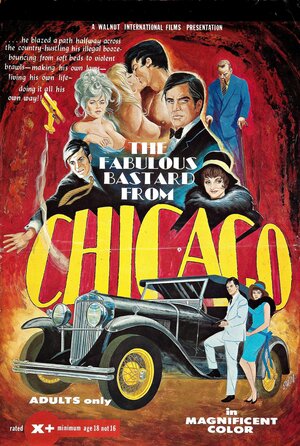 Постер: (The Fabulous Bastard from Chicago, 1969 - вся информация о фильме на FilmNavi.ru
