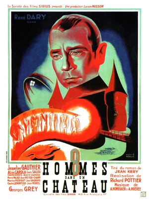 Постер: (Huit hommes dans un château, 1942 - вся информация о фильме на FilmNavi.ru