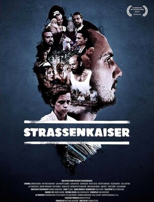 Постер: (Strassenkaiser, 2017 - вся информация о фильме на FilmNavi.ru